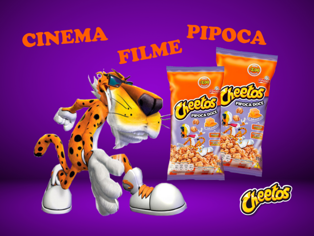 Cheetos - A Pipoca que te acompanha em tudo!