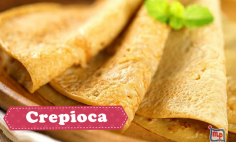 Receita Especial de Crepioca - A "queridinha" das dietas!